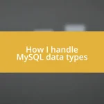 How I handle MySQL data types