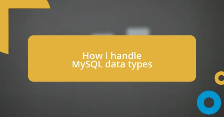 How I handle MySQL data types