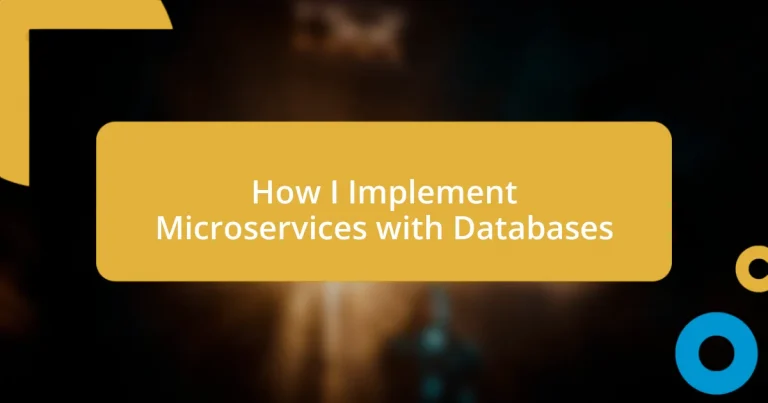 How I Implement Microservices with Databases