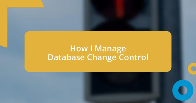 How I Manage Database Change Control