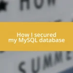 How I secured my MySQL database