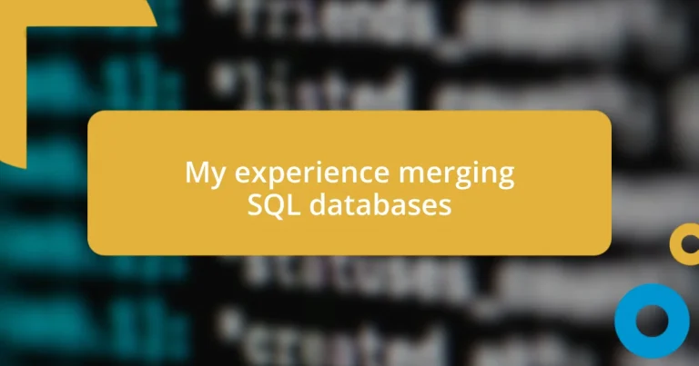 My experience merging SQL databases