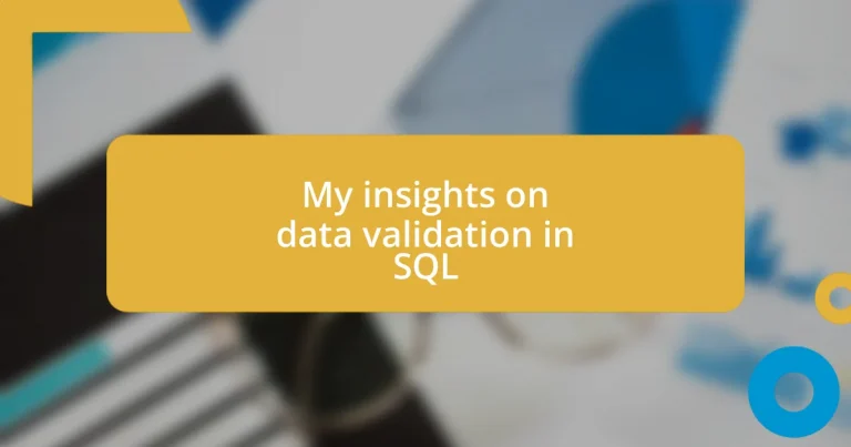 My insights on data validation in SQL