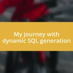 My journey with dynamic SQL generation