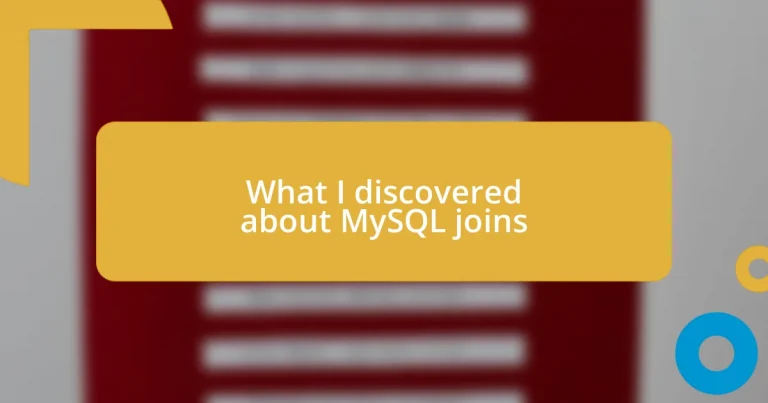 What I discovered about MySQL joins