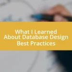 What I Learned About Database Design Best Practices