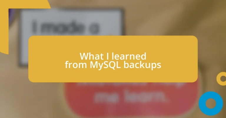 What I learned from MySQL backups