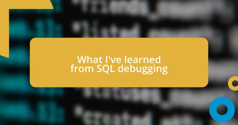 What I’ve learned from SQL debugging