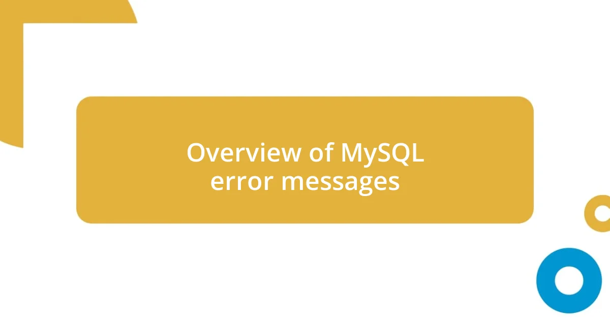 Overview of MySQL error messages